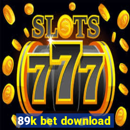 89k bet download